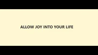 Allow Joy Into Your Life   Michael Singer