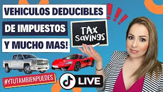 CUALES VEHICULOS son DEDUCIBLES de IMPUESTOS (TAXES) ?? Episodio No. 138