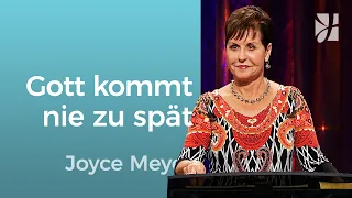 Lebensmut: Gott schenkt dir den Durchbruch zur rechten Zeit – Joyce Meyer – Gott begegnen