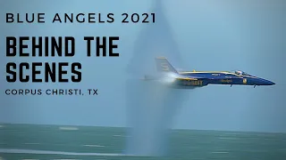 Blue Angels 2021: Behind the Scenes, Corpus Christi (NEW SHORT DOCUMENTARY)