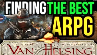 Finding The Best ARPG Ever Made: The Incredible Adventures of Van Helsing