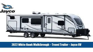 2022 White Hawk Walkthrough – Travel Trailer – Jayco RV