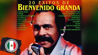 BIENVENIDO GRANDA EXITOS SUS MEJORES CANCIONES - BIENVENIDO GRANDA MEJORES CANCIONES INOLVIDABLES