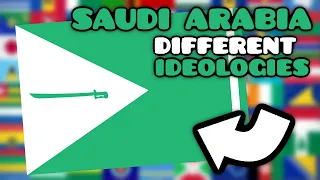 Saudi Arabia Flag Animation but it's in different ideologies! (with names!)
