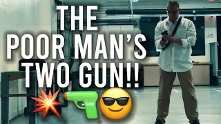 The Poor Man’s Two Gun!!