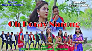 Oh Doray Narong //Rabha Video Album //(Official)