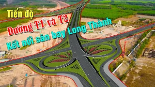 Tiến độ trục đường T1 và T2 kết nối sân bay Long Thành