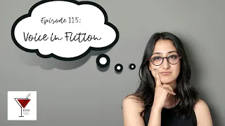 Episode 115: Finding Your Voice in Fiction