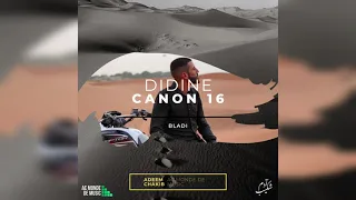 Didine Canon 16 - Bladi ( Officiel Music Audio )