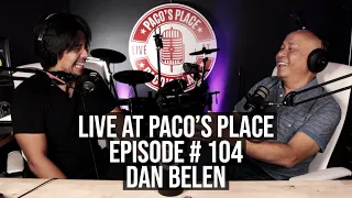 Daniel Belen EPISODE # 104 The Paco Arespacochaga Podcast
