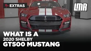 Everything You Need To Know About The 2020 GT500