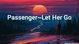 Passenger- Let her go (Türkçe Çeviri/Turkish Translation), Song