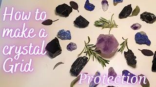 How to make a crystal grid (for protection) & how to activate a crystal grid. Gridding with crystals