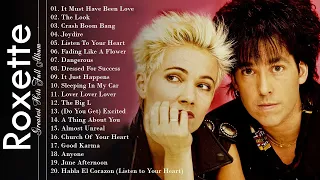 R O X E T T E Greatest Hits Full Album - Best Songs Of R O X E T T E Playlist 2021