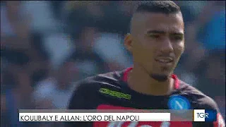 Allan e Koulibaly, GIOIELLI del calcio Napoli TGR Campania 10 09 2019 ricercati dai grandi club