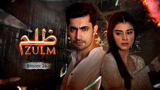 Zulm (ظلم) - Episode 29 [English Subtitles] - Zainab Shabbir, Usman Butt  | Pakistani Drama DC1