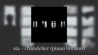 sia - chandelier (piano version) // slowed & reverb