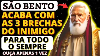 PODEROSA ORAÇÃO DE SÃO BENTO CONTRA AS 3 BRECHAS DO INIMIGO, ELIMINE O MAL DA SUA VIDA, Para Sempre