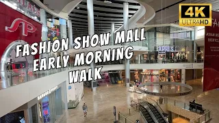 [4K] Early Morning Walk Fashion Show Mall on The Las Vegas Strip | FSLV Largest Shopping Mall