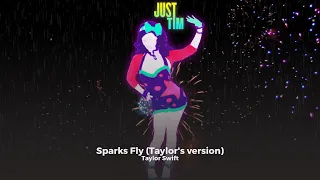 JustTim  - Sparks Fly (Taylor's version) by Taylor Swift | Just Dance Fanmade mashup