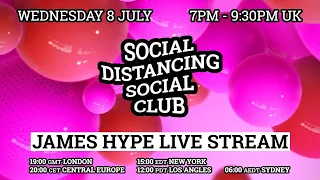 James Hype - Live Stream #stayhome #withme 07/07/20