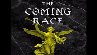 The Coming Race by Edward George Bulwer-Lytton ~ Full Audiobook