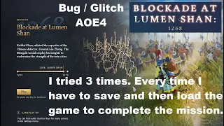 Age Of Empires IV Bug / Glitch - 1268 Blockade At Lumen Shan | The Mongol Empire | Age Of Empires 4