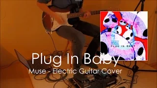 Muse - Plug In Baby [Guitar Cover] full song