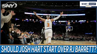 Should Josh Hart start over RJ Barrett in the Knicks rotation? | What Are The Odds?