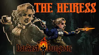 Darkest Dungeon Mods: How to play The Heiress!