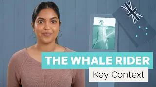 GCSE English Literature | The Whale Rider Context