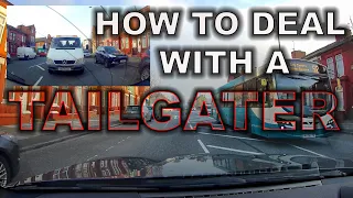 How to deal with a Tailgater