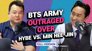 BTS ARMY outraged over Hybe v Min Hee-Jin KTSC e16