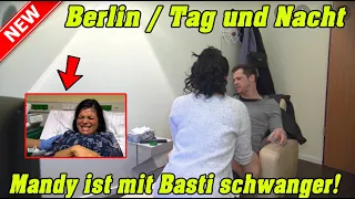 Berlin - Tag und Nacht: Mandy ist mit Basti schwanger!