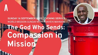 World Mission Sunday Evening Sermon: "Compassion in Mission" (16 October 2022)