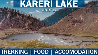 Kareri Lake Trek Part-1 | The unexplored gem of Dhauladhar ranges