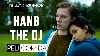 Hang the DJ | Black Mirror | En 8 Minutos