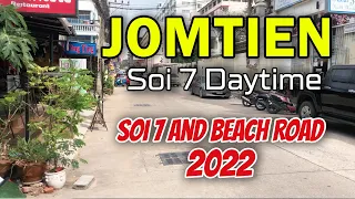 Jomtien Pattaya Beach Soi 7 and Beach Road Daytime Scenes January 2022