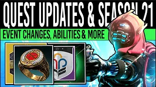 Destiny 2: QUEST UPDATES & SEASON 21 CHANGES! Event FIXES, Super Buffs, Ability Tuning & More!