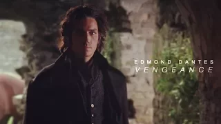 Edmond Dantes | Vengeance