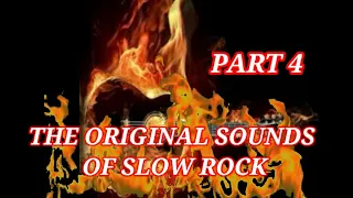The Original Sounds Of Slow Rock Part 4