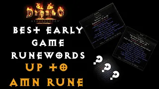 D2R BEST EARLY GAME RUNEWORDS (UP TO AMN RUNE)