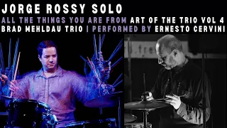 Jorge Rossy Solo -  All The Things You Are - performed by Ernesto Cervini