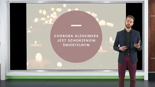 Sprawny umysł dzięki diecie. Żywienie w profilaktyce choroby Alzheimera, mgr Wojciech Grodzicki