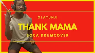 Olatunji - Thank Mama (Twin Flame Riddim) | Drumcover
