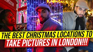 THE BEST CHRISTMAS LOCATIONS TO TAKE PICTURES IN LONDON!!!