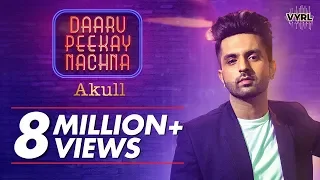 Akull - Daaru Peekay Nachna