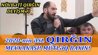 2020-de Deyilen Yeni QIRĞIN Deyişme (Qaldırır) - Reşad,Vüqar,Zaur,Balaeli,Elxan,Surxay