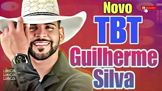 GUILHERME SILVA TOP HITS, GUILHERME SILVA AS MAIS TOCADAS, GUILHERME SILVA ATUALIZADO