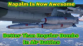 Napalm Gets A HUGE Buff - Now The Best Bomb Type In Air Battles Vs. Bases [War Thunder]